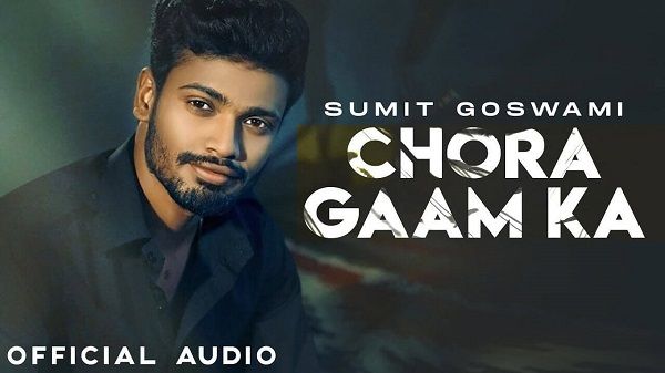 Sunle Main Su Chora Gaam Ka Lyrics - Sumit Goswami