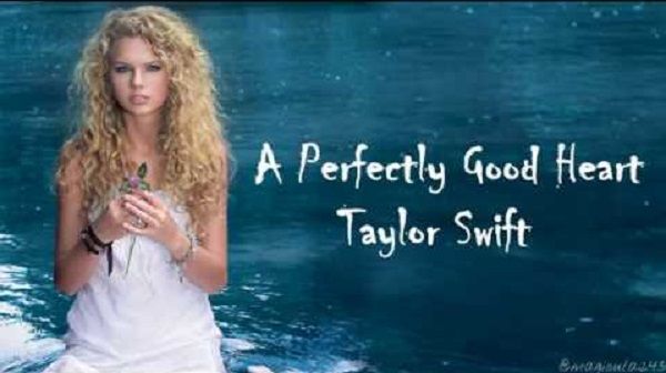 A Perfectly Good Hearat Lyrics - Taylor Swift