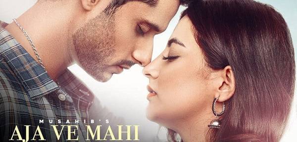 AAJA VE MAHI LYRICS - MUSAHIB