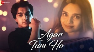 Agar Tum Ho LYRICS - Purvi Mundada