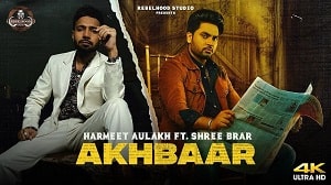 Akhbaar Lyrics - Harmeet Aulakh