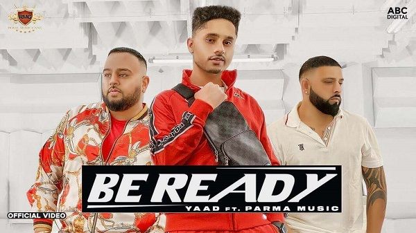 Be Ready Lyrics - Yaad