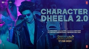 Character Dheela 2 0 Lyrics - Shehzada