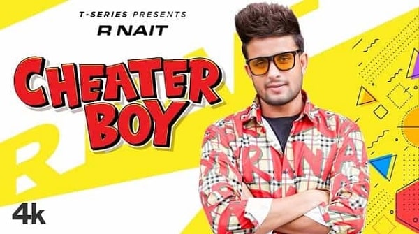 Cheater Boy Lyrics  - R Nait