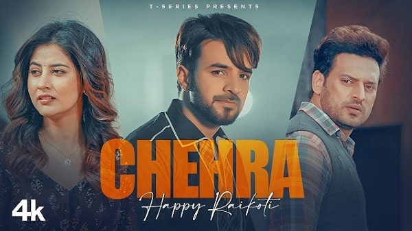 Chehra Lyrics - Happy Raikoti