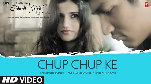 Chup Chup Ke Lyrics - Side A Side B