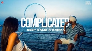 Complicated Lyrics - Deep Kalsi