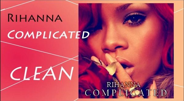 Complicated Lyrics - Rihanna