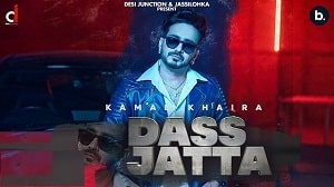 Dass Jatta Lyrics - Kamal Khaira