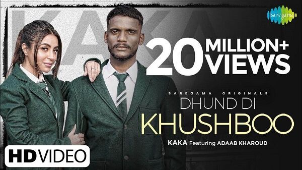 Dhund Di Khushboo Lyrics - Kaka