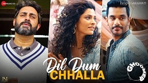 Dil Dum Chhalla Lyrics - Ghoomer