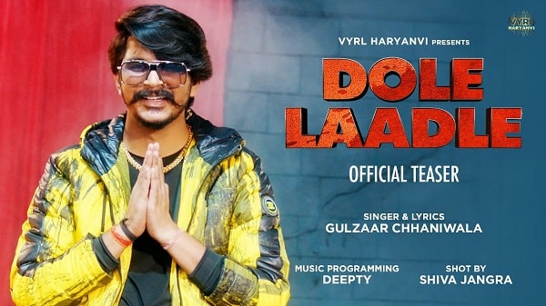Dole Laadle Lyrics - Gulzaar Chhaniwala