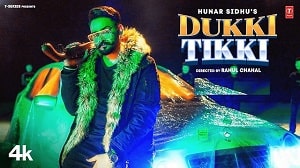 Dukki Tikki Lyrics - Hunar Sidhu