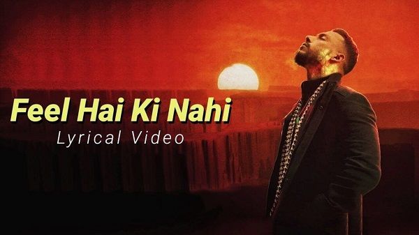 Feel Hai Ki Nahi Lyrics - Dino James