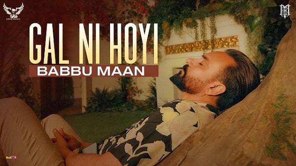 Gal Ni Hoyi Lyrics - Babbu Maan
