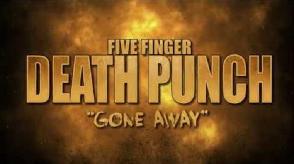 Gone Away Lyrics - Five Finger Death Punch