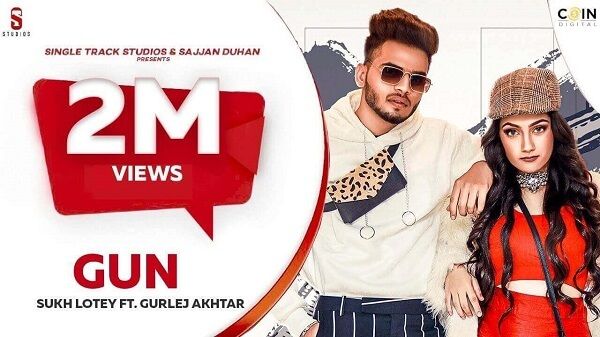 Gun Lyrics - Sukh Lotey x Gurlej Akhtar