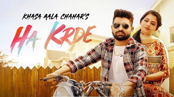 Ha Krde Lyrics - Khasa Aala Chahar