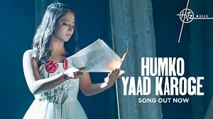 Humko Yaad Karoge Lyrics - Harjot Kaur