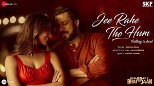 Jee Rahe The Hum Lyrics - Kisi Ka Bhai Kisi Ki Jaan