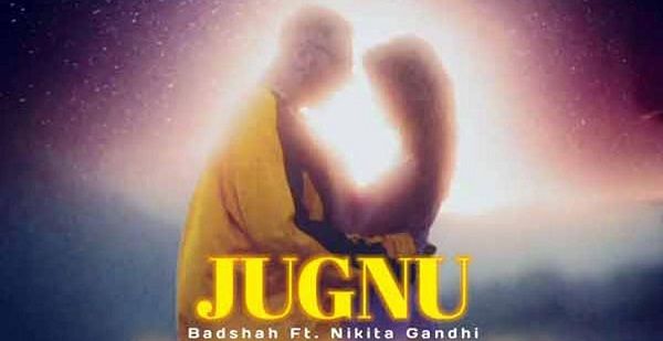 Jugnu Lyrics - Badshah