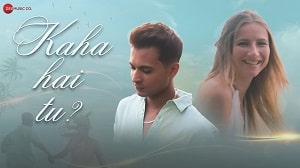 Kaha Hai Tu