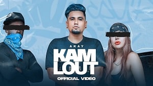 Kam Lout Lyrics - A Kay