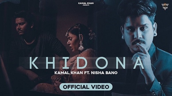 Khidona Lyrics - Kamal Khan