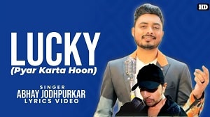 Lucky Lyrics - Abhay Jodhpurkar