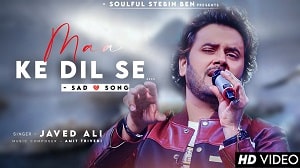 Maa Ke Dil Se Lyrics - Javed Ali