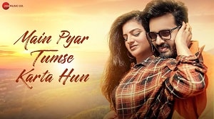 Main Pyaar Tumse Karta Hoon