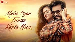 Main Pyaar Tumse Karta Hoon Lyrics - Shivi Sareen