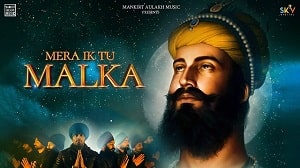 Mera Ik Tu Malka Lyrics - Mankirt Aulakh