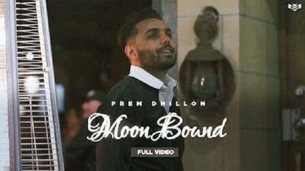Moon Bound Lyrics - Prem Dhillon