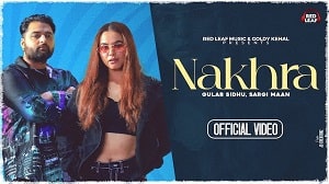 Nakhra Lyrics - Gulab Sidhu