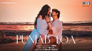 Punjab Toa Lyrics - Nikk