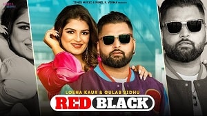 Red Black Lyrics - Gulab Sidhu