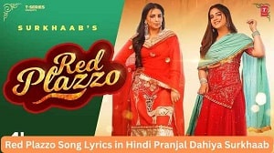 Red Plazzo Lyrics - Surkhaab