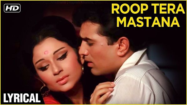 Roop Tera Mastana Lyrics - Kishore Kumar