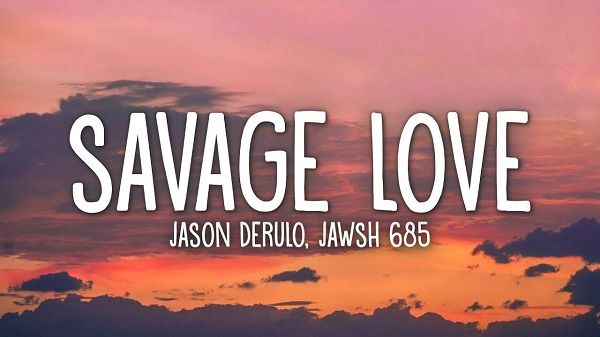 Savage Love lyrics