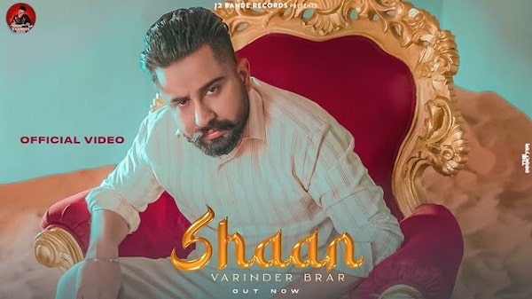 Shaan Lyrics - Varinder Brar