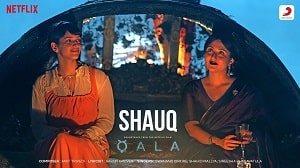 Shauq Lyrics - Qala