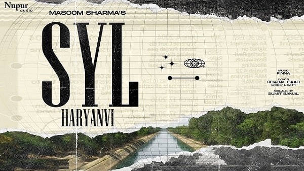 SYL Haryanvi Lyrics - Masoom Sharma