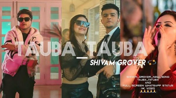 Tauba Tauba Lyrics Shivam Grover