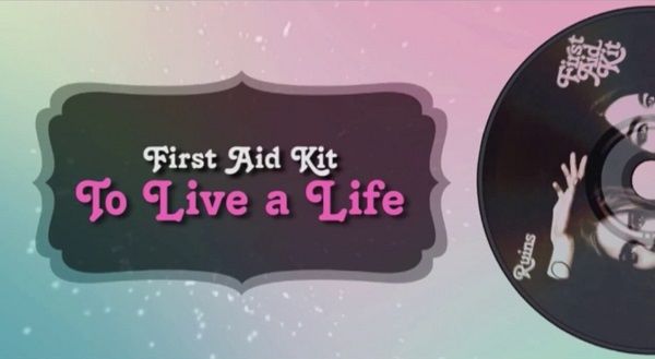 To Live a Life Lyrics - First Aid Kit