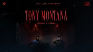 Tony Montana Lyrics - Karma