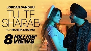 Tu Te Sharab Lyrics - Jordan Sandhu