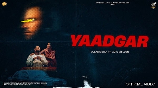 Yaadgar Lyrics - Gulab Sidhu