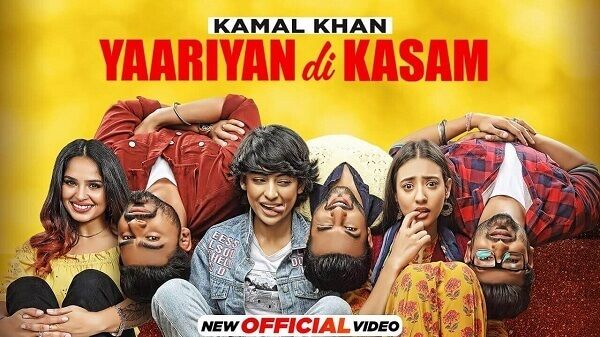 Yaariyan Di Kasam Lyrics - Kamal Khan