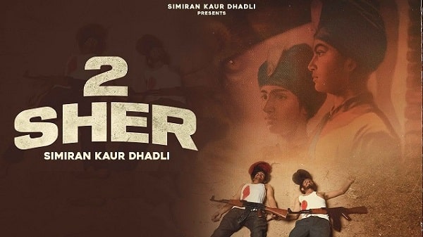 2 Sher Lyrics - Simiran Kaur Dhadli